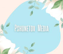 Pshunetov Media